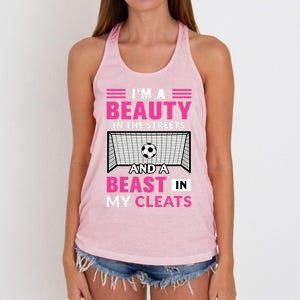 I'm A Beauty In The Streets And A Beast In My Cleats Soccer Funny Gift Women's Knotted Racerback Tank