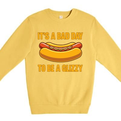 It’s A Bad Day To Be A Glizzy Hotdog Premium Crewneck Sweatshirt