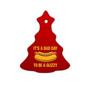 It’s A Bad Day To Be A Glizzy Hotdog Ceramic Tree Ornament