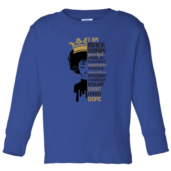 I Am Black Woman Powerful Magical Beautiful For Black History Month Gift Toddler Long Sleeve Shirt