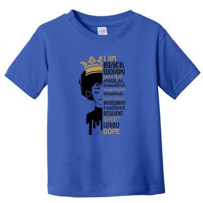 I Am Black Woman Powerful Magical Beautiful For Black History Month Gift Toddler T-Shirt