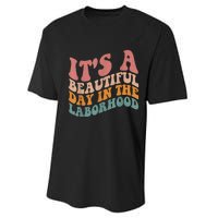 ItS A Beautiful Day In The Laborhood Labor Delivery Performance Sprint T-Shirt