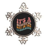 ItS A Beautiful Day In The Laborhood Labor Delivery Metallic Star Ornament