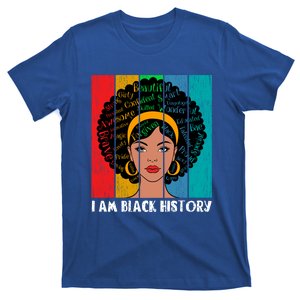 I Am Black History Melanin African American Juneteenth Gift T-Shirt