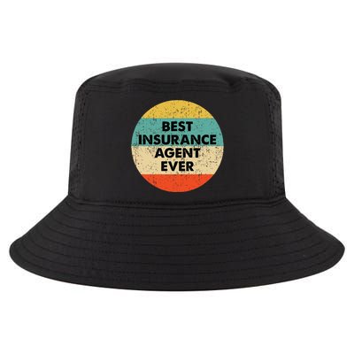 Insurance Agent Best Insurance Agent Ever Cool Comfort Performance Bucket Hat