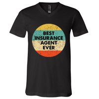 Insurance Agent Best Insurance Agent Ever V-Neck T-Shirt