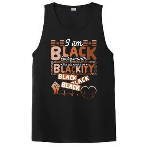 I Am Black Every Month Juneteenth Blackity Black History Gift PosiCharge Competitor Tank