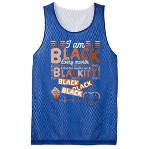 I Am Black Every Month Juneteenth Blackity Black History Gift Mesh Reversible Basketball Jersey Tank