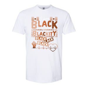 I Am Black Every Month Juneteenth Blackity Black History Gift Softstyle CVC T-Shirt