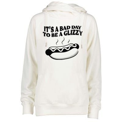 Its A Bad Day To Be A Glizzy Hot Dog Humor Sausage Lovers Womens Funnel Neck Pullover Hood