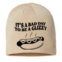 Its A Bad Day To Be A Glizzy Hot Dog Humor Sausage Lovers Sustainable Beanie