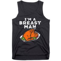 Im A Breast Man Turkey Thanksgiving Dinner Tank Top