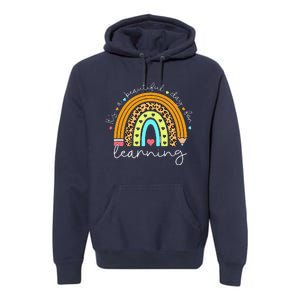 It's A Beautiful Day For Learning Rainbow Teacher Students Premium Hoodie