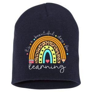 It's A Beautiful Day For Learning Rainbow Teacher Students Short Acrylic Beanie