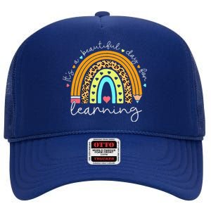 It's A Beautiful Day For Learning Rainbow Teacher Students High Crown Mesh Back Trucker Hat