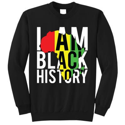 I Am Black History Black History Month Pride Gift Sweatshirt