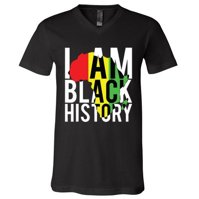 I Am Black History Black History Month Pride Gift V-Neck T-Shirt