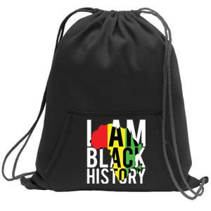 I Am Black History Black History Month Pride Gift Sweatshirt Cinch Pack Bag