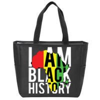 I Am Black History Black History Month Pride Gift Zip Tote Bag