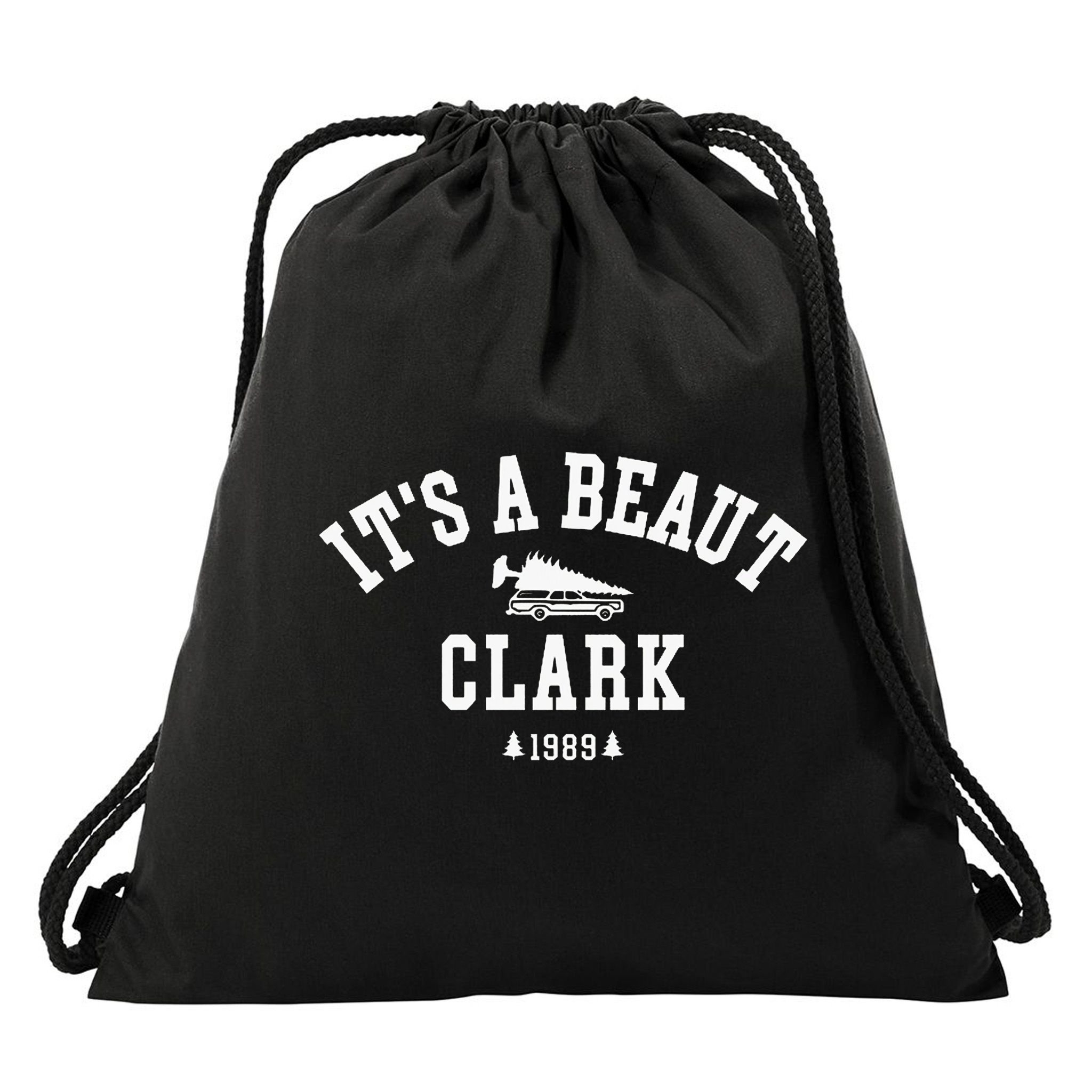 ItS A Beaut Clark Christmas Tree Funny ChristmasChristmas Gift Christmas In Drawstring Bag