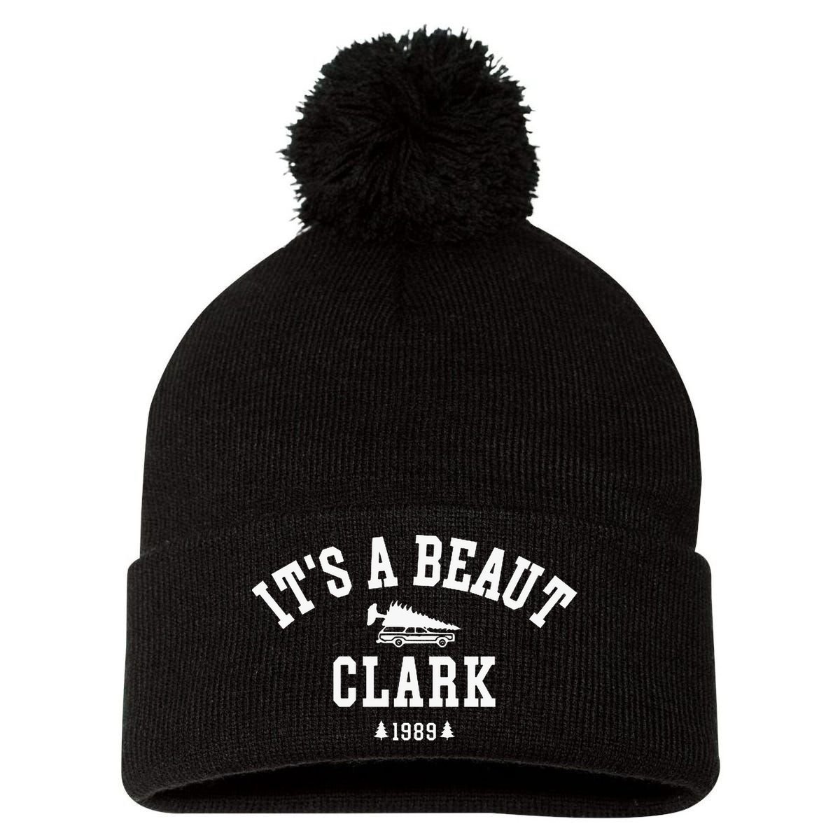 ItS A Beaut Clark Christmas Tree Funny ChristmasChristmas Gift Christmas In Pom Pom 12in Knit Beanie