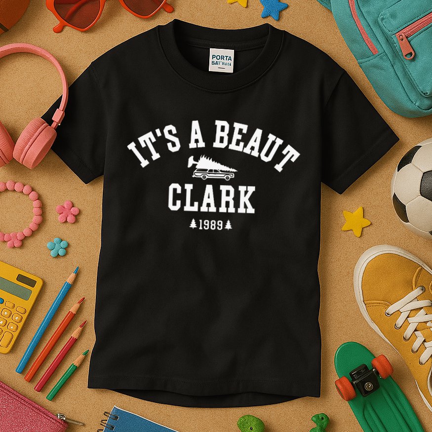 ItS A Beaut Clark Christmas Tree Funny ChristmasChristmas Gift Christmas In Kids T-Shirt