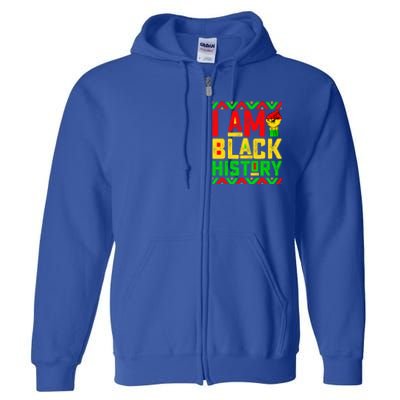 I Am Black History Month Pink And Green Juneteenth Cool Gift Full Zip Hoodie