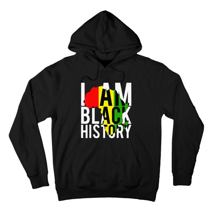 I Am Black History Month African American Pride Celebration Tall Hoodie