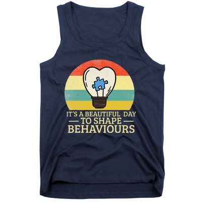 It's A Beautiful Day To Shape Behaviors Autism Teacher Tank Top