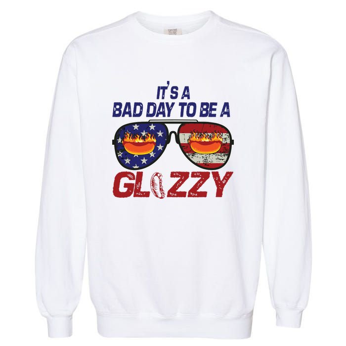 Its A Bad Day To Be A Glizzy Funny Hotdog Garment-Dyed Sweatshirt