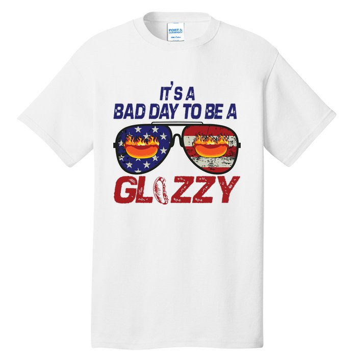 Its A Bad Day To Be A Glizzy Funny Hotdog Tall T-Shirt