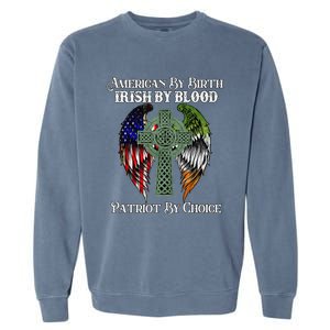 Irish American By Birth Irish By Blood St Patricks Day Garment-Dyed Sweatshirt