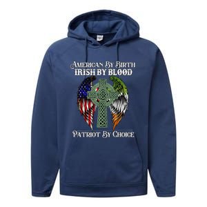 Irish American By Birth Irish By Blood St Patricks Day Performance Fleece Hoodie