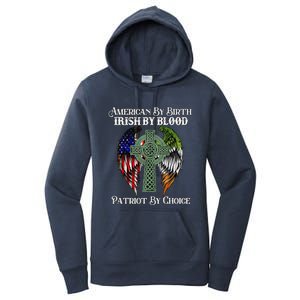 Irish American By Birth Irish By Blood St Patricks Day Women's Pullover Hoodie