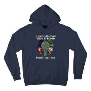 Irish American By Birth Irish By Blood St Patricks Day Tall Hoodie