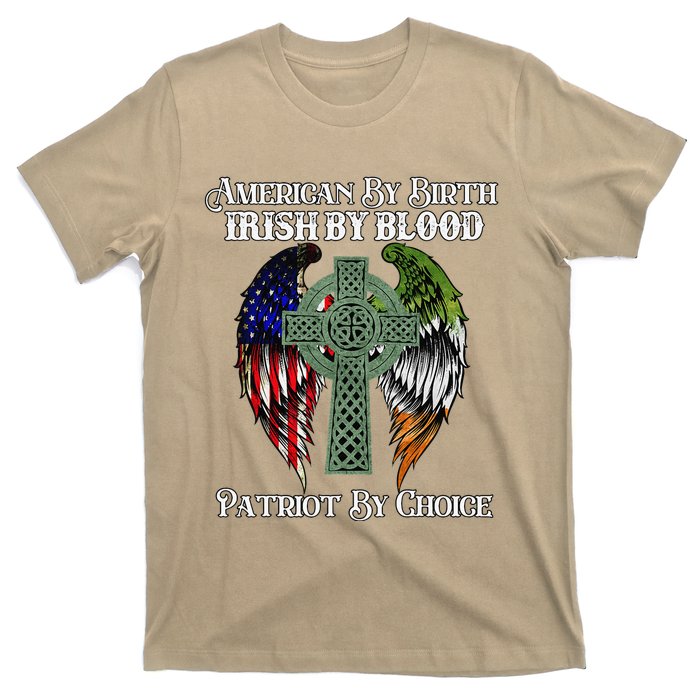 Irish American By Birth Irish By Blood St Patricks Day T-Shirt