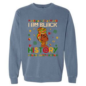 I Am Black History Month African American Garment-Dyed Sweatshirt