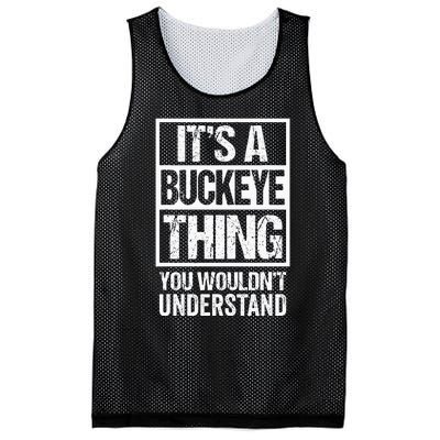 ItS A Buckeye Thing You WouldnT Understand Ohio Mesh Reversible Basketball Jersey Tank