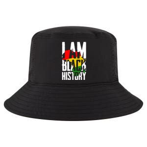 I Am Black History Black History Month Funny Gift Cool Comfort Performance Bucket Hat