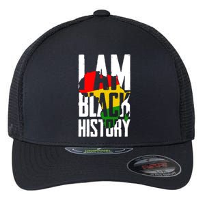 I Am Black History Black History Month Funny Gift Flexfit Unipanel Trucker Cap