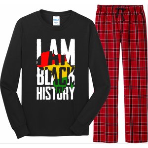 I Am Black History Black History Month Funny Gift Long Sleeve Pajama Set