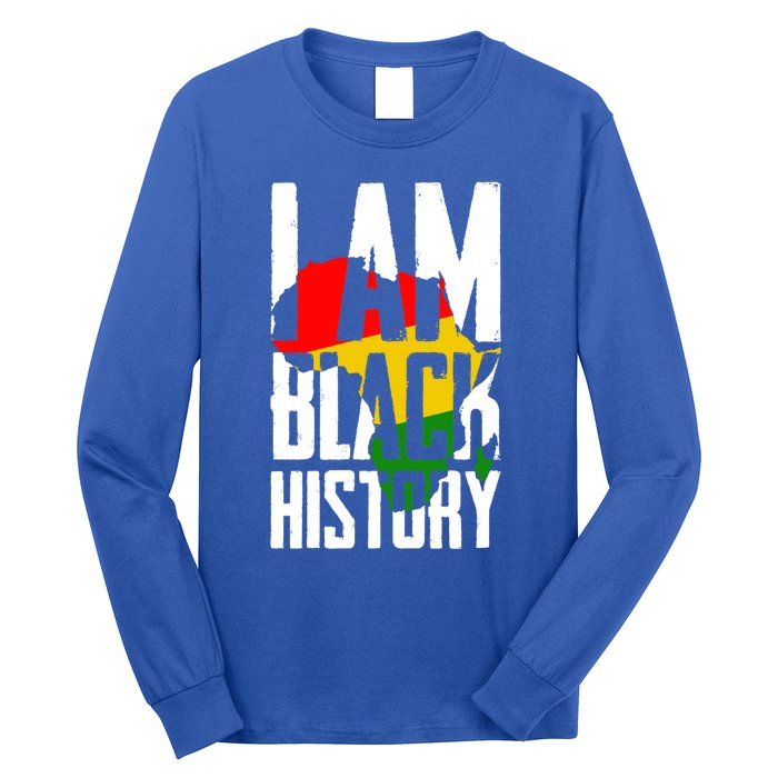 I Am Black History Black History Month Funny Gift Long Sleeve Shirt