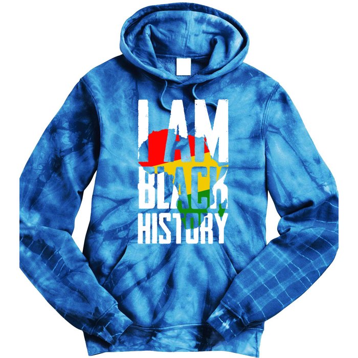 I Am Black History Black History Month Funny Gift Tie Dye Hoodie