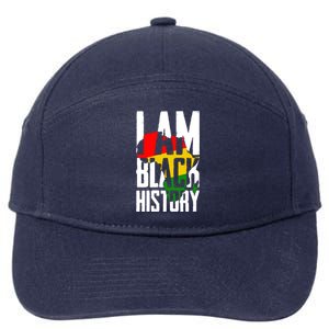 I Am Black History Black History Month Funny Gift 7-Panel Snapback Hat