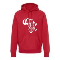 I Am Black History Month African American Pride Celebration Premium Hoodie