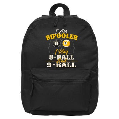 I Am Bipooler Snooker Game Billiards Lover Pool Player 16 in Basic Backpack