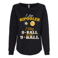 I Am Bipooler Snooker Game Billiards Lover Pool Player Womens California Wash Sweatshirt