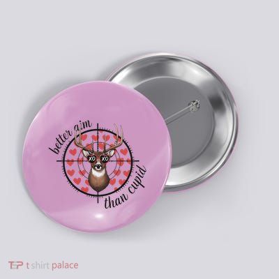I Aim Better Than Cupid Hunting Button