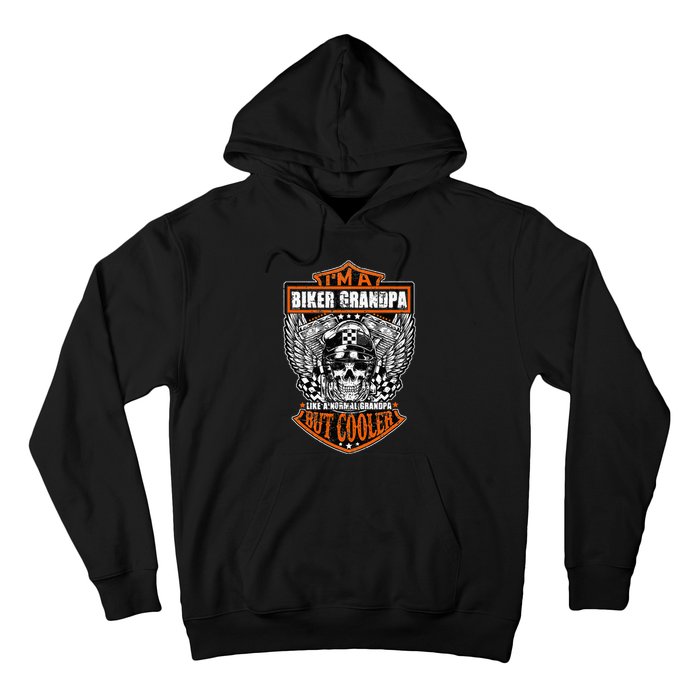 Im A Biker Grandpa Like A Normal Grandpa But Cooler Gifts Hoodie