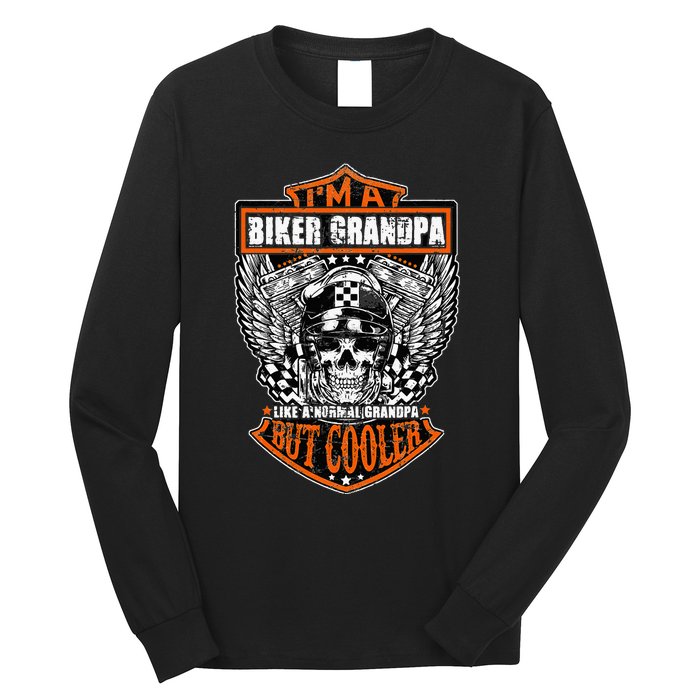 Im A Biker Grandpa Like A Normal Grandpa But Cooler Gifts Long Sleeve Shirt